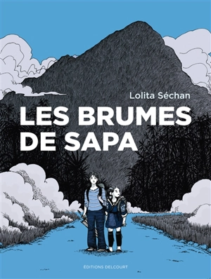 Les brumes de Sapa - Lolita Séchan