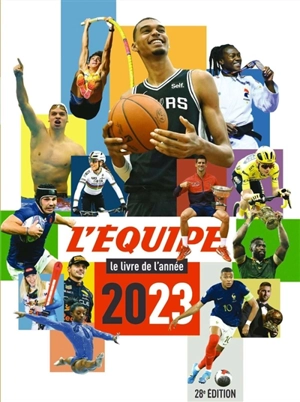 L'Equipe : le livre de l'année 2023 - L'Equipe (périodique)