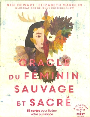 Oracle du féminin sauvage et sacré : 52 cartes pour libérer votre puissance - Niki Dewart