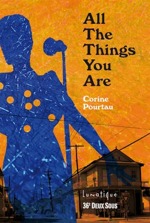 All the things you are - Corine Pourteau