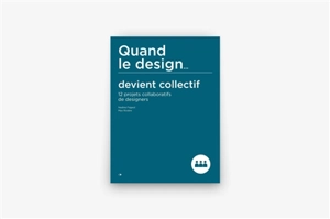 Quand le design... devient collectif - Nadine Fageol