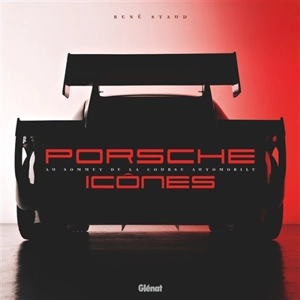Porsche icônes - René Staud