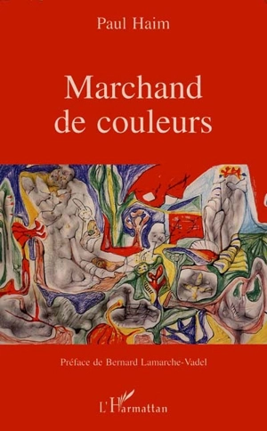 Marchand de couleurs - Paul Haim