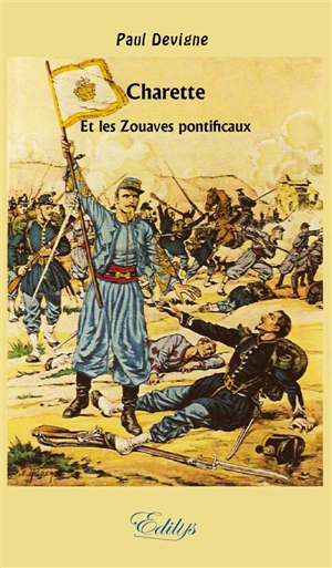 Charette et les Zouaves pontificaux - Paul Devigne