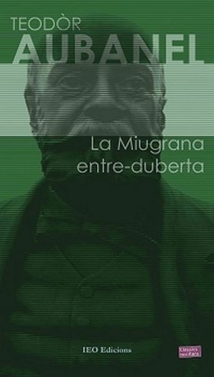 La miugrana entre-duberta - Théodore Aubanel