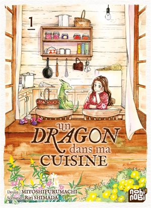 Un dragon dans ma cuisine. Vol. 1 - Riri Shimada