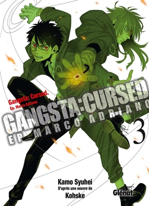 Gangsta cursed : EP Marco Adriano. Vol. 3 - Syuhei Kamo