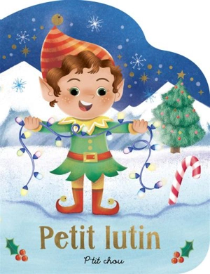 Petit lutin - Berry-Byrd, Holly