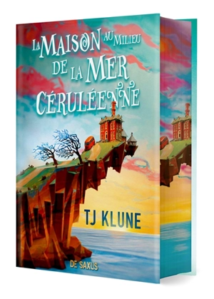 La maison au milieu de la mer céruléenne - T.J. Klune