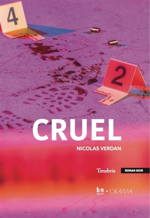 Cruel : roman noir - Nicolas Verdan