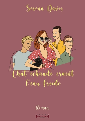 Chat échaudé craint l'eau froide - Serena Davis