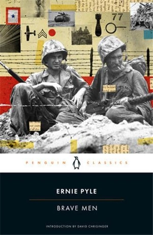 Ernie Pyle Brave Men - Ernie Pyle