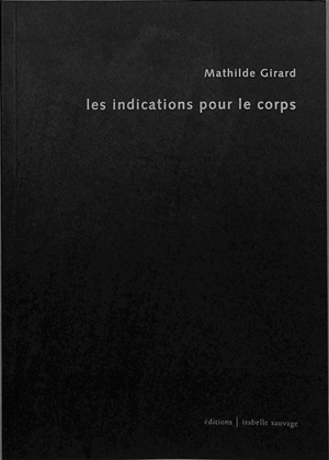 Les indications pour le corps - Mathilde Girard