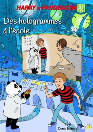 Harry et Pandouche. Des hologrammes à l'école - Tino