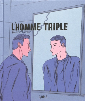 L'homme triple - Wide Vercnocke