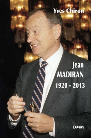 Jean Madiran : 1920-2013 - Yves Chiron
