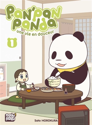 Pan'Pan panda : une vie en douceur. Vol. 1 - Sato Horokura