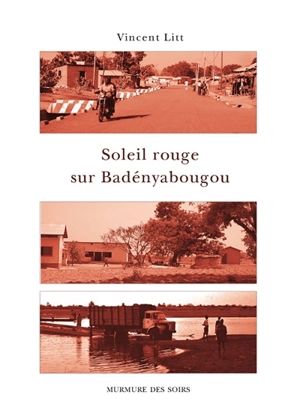 Soleil rouge sur Badényabougou - Vincent Litt