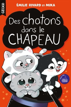 Des chatons dans le chapeau - Emilie Rivard