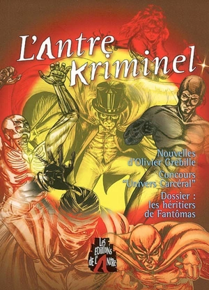 Revue des Editions de l'Antre (La). L'antre kriminel