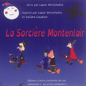 La sorcière Montenlair - Laure Verschuère