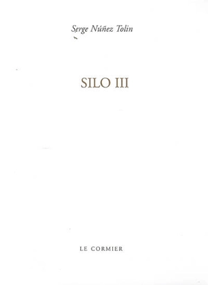 Silo. Vol. 3 - Serge Nunez Tolin