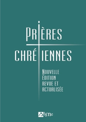 Prières chrétiennes - Geneviève Glanzmann