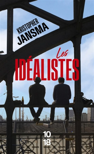 Les idéalistes - Kristopher Jansma