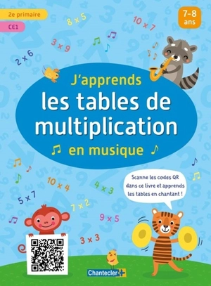 J'apprends les tables de multiplication en musique, 7-8 ans : 2e primaire, CE1 - Petra Theissen