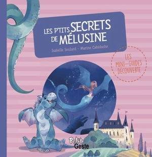 Les p'tits secrets de Mélusine - Marine Cabidoche