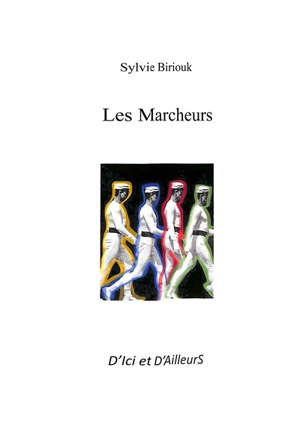 Les marcheurs - Sylvie Jacobée-Biriouk