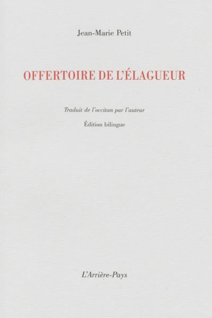 Offertori de l'espilhaire. Offertoire de l'élagueur - Jean-Marie Petit