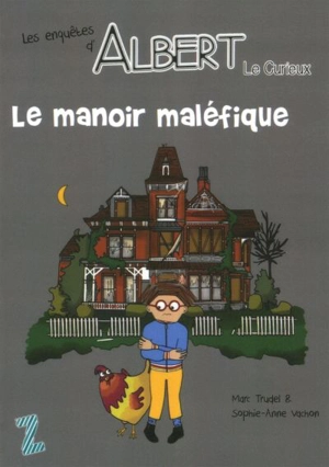 Le manoir maléfique - Trudel, Marc