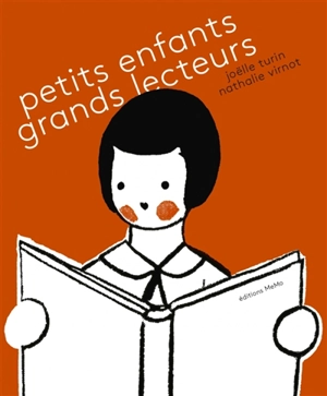 Petits enfants, grands lecteurs - Joëlle Turin