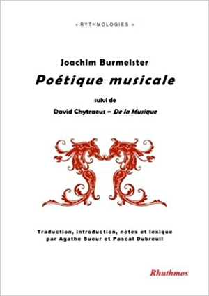 Poétique musicale. De la musique - Joachim Burmeister