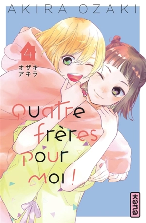 Quatre frères pour moi !. Vol. 4 - Akira Ozaki