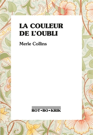 La couleur de l'oubli - Merle Collins