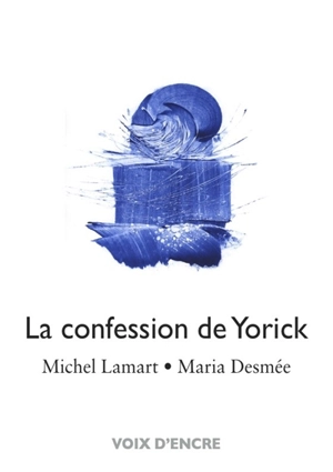 La confession de Yorick - Michel Lamart