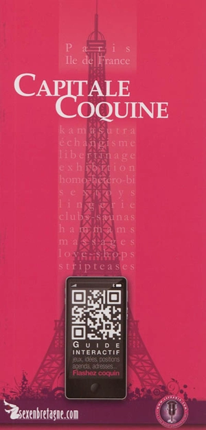 Capitale coquine : guide interactif, jeux, idées, positions, agenda, adresses