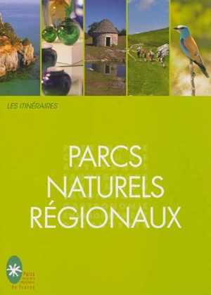 Parcs naturels régionaux - Eric Fauguet