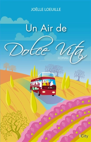 Un air de dolce vita - Joëlle Loeuille