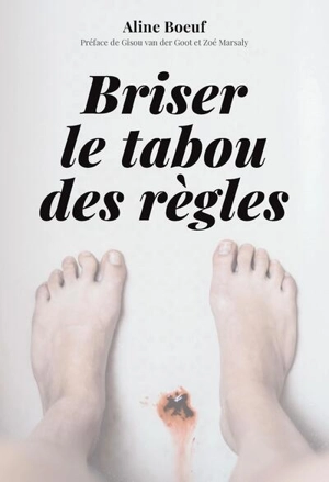 Briser le tabou des règles - Aline Boeuf