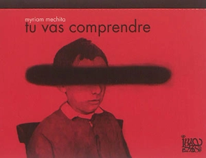 Tu vas comprendre - Myriam Mechita