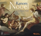 Chantons Noël : Kanom Nouel - Collectif