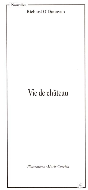 Vie de château - Richard O'Donovan