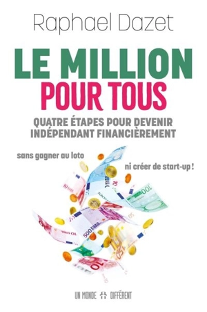 Le million pour tous - Raphaël Dazet