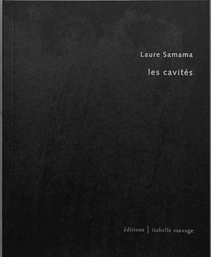 Les cavités - Laure Samama