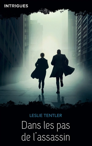 Dans les pas de l'assassin - Leslie Tentler