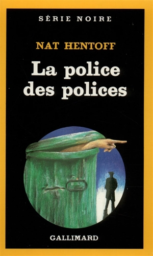 La Police des polices - Nat Hentoff