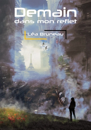 Demain dans mon reflet - Léa Bruneau